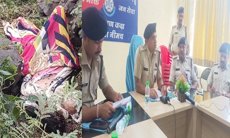 BIG BREAKING: पारिवारिक झगड़ों व लुट का इरादा, महिला को बेहरमी से उतारा मौत के घाट, फिर नीमच सिटी पुलिस की जांच, चंद घंटों में हत्याकांड का खुलासा, आरोपी घनश्याम कुमावत चढ़ा हत्थे, मामला चौथखेड़ा गांव से जुड़ा, पढ़े ये खबर