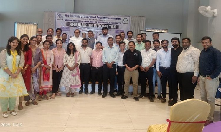 NEWS : नीमच जिला शाखा, CIRC ऑफ ICAI द्वारा आयकर पर भव्य सेमिनार का आयोजन संपन्न, जानकारियों और व्यावहारिक अनुभवों से कराया अवगत, पढ़े खबर